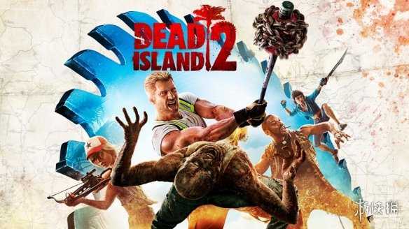 《死亡岛2》发售计划爆料！内测玩家称非常令人期待!