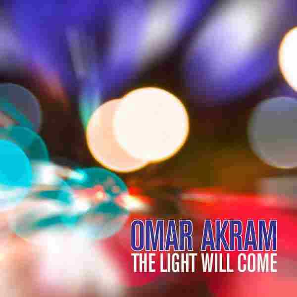 【新世纪】OmarAkram-2021-TheLightWillCome24bit[FLAC]