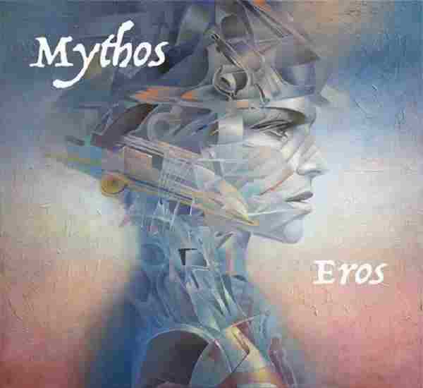 【新世纪】Mythos(神话乐队)-2018-Eros(爱神)(FLAC)
